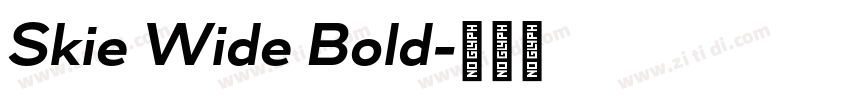 Skie Wide Bold字体转换